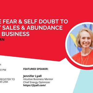 MAWB Lunch & Learn: Release Fear & Self Doubt to Amplify Sales & Abundance in Your Business