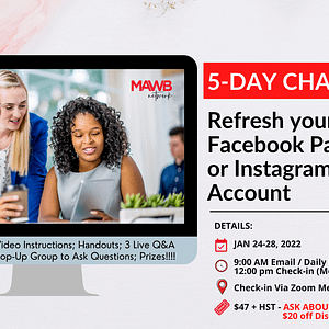 Join our 5-Day Challenge and Training to learn how to Refresh your Facebook Business Page and your Instragram Business Account