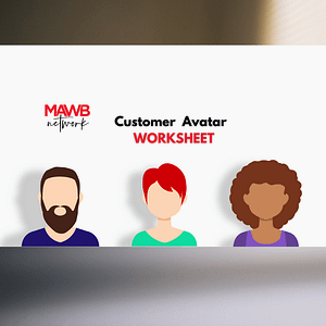 MAWB RESOURCES - Customer Avatar Worksheet
